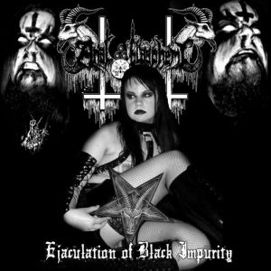 ANAL BLASPHEMY "Ejaculation of Black Impurity"