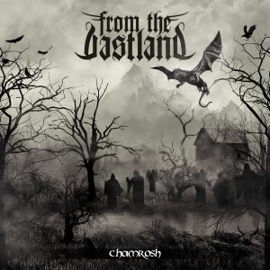 FROM THE VASTLAND "Chamrosh"
