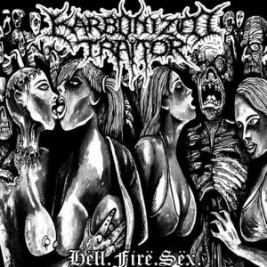 KARBONIZED TRAITOR "Hell. Fire. Sex."