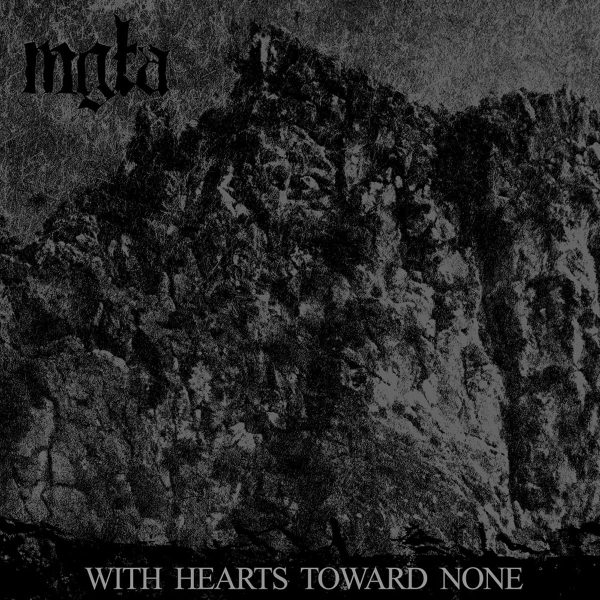 MGŁA With Hearts Toward None