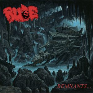 RUDE "Remnants..."