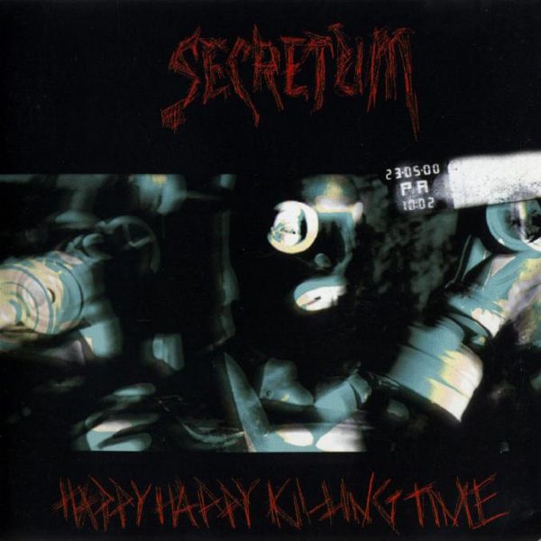 SECRETUM-Happy-Happy-Killing-Time