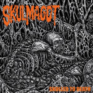 SKULMAGOT "Skulled to Death" CD