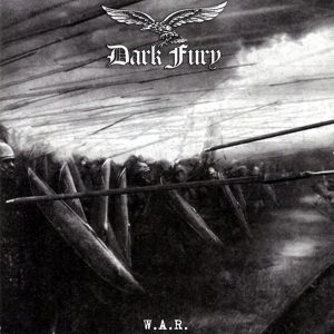 DARK FURY "W.A.R."