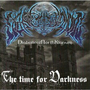 DIABOLICAL NORTH KLANUM "The Time For Darkness"