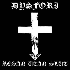 DYSFORI "Resan Utan Slut"