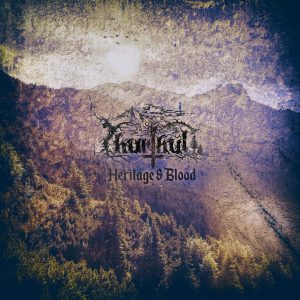 THURTHUL "Heritage & Blood"