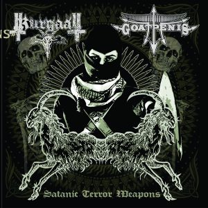 GOATPENIS / KURGAALL "Satanic Terror Weapons"