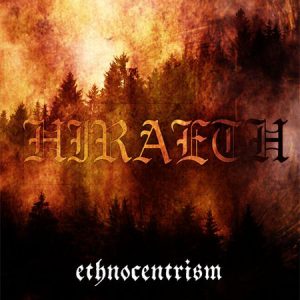 HIRAETH "Ethnocentrism"