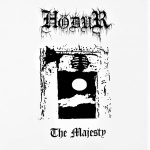 HÖDUR "The Majesty"