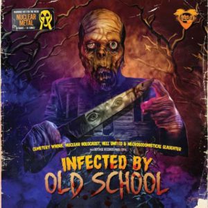 INFECTED BY OLD SCHOOL " 4-Way Split"