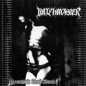 WITCHMASTER "Masochistic Devil Worship"