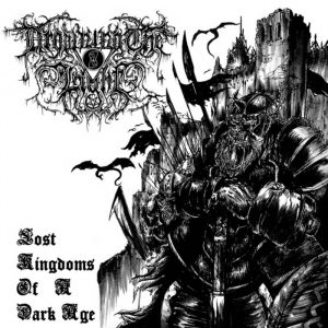 DROWNING THE LIGHT "Lost Kingdoms Of A Dark Age"