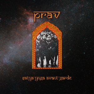 PRAV "Satya-Yuga Avant-Garde"