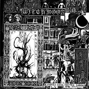 WITCHMOON "Vampyric Curse / Spectral Shadows"