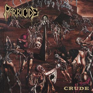 PARRICIDE "Crude"