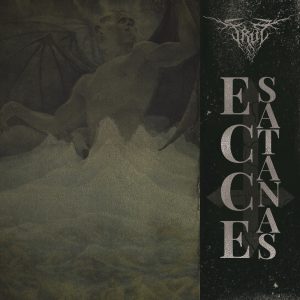 TRUP "Ecce Satanas"