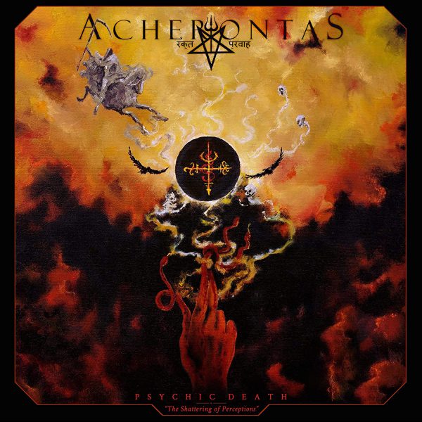 Acherontas Psychic Death - The Shattering of Perceptions