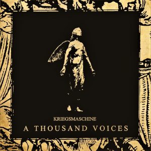 KRIEGSMASCHINE “A Thousand Voices”