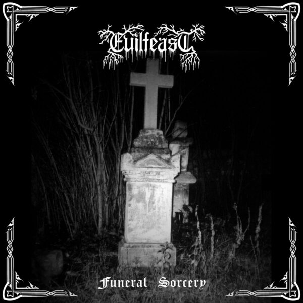 EVILFEAST Funeral Sorcery