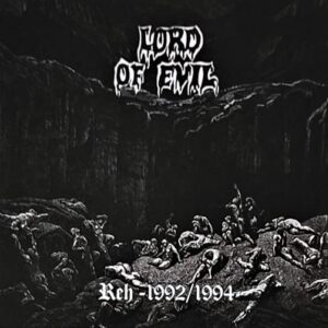 LORD OF EVIL "Reh 1992/1994"