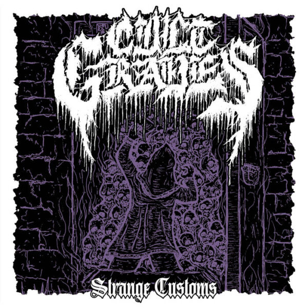 CULT GRAVES Strange Customs