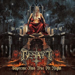 BESATT "Supreme and True at Night" CD