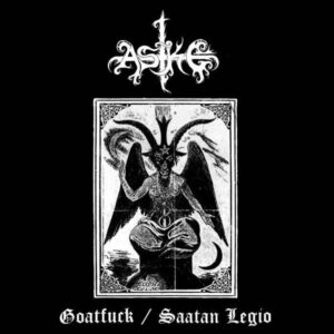ASKE ”Goatfuck/Saatan Legio” [digipak]