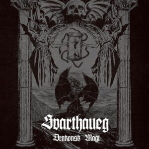 SVARTHAUEG "Drakonsk Magi"