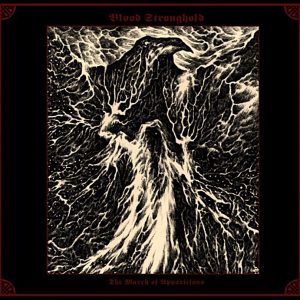 BLOOD STRONGHOLD The March of Apparitions