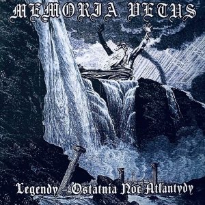 MEMORIA VETUS Legendy Ostatnia noc Atlantydy